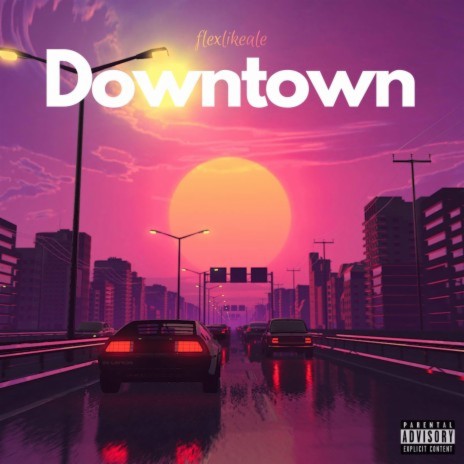 Downtown | Boomplay Music