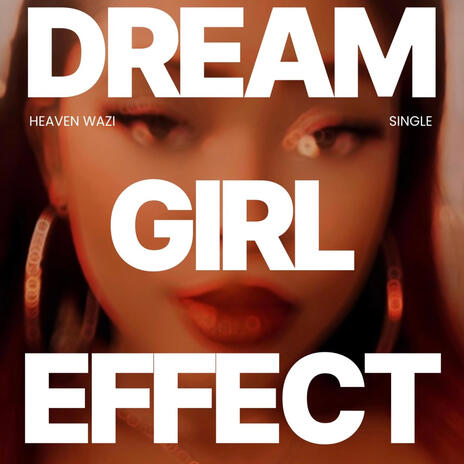 Dream Girl Effect | Boomplay Music