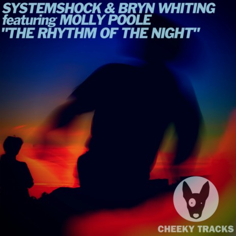 The Rhythm Of The Night (Trance Edit) ft. Bryn Whiting & Molly Poole