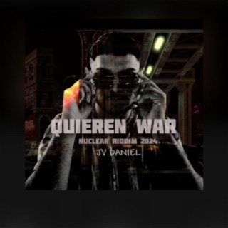 Quieren War (Nuclear Riddim)