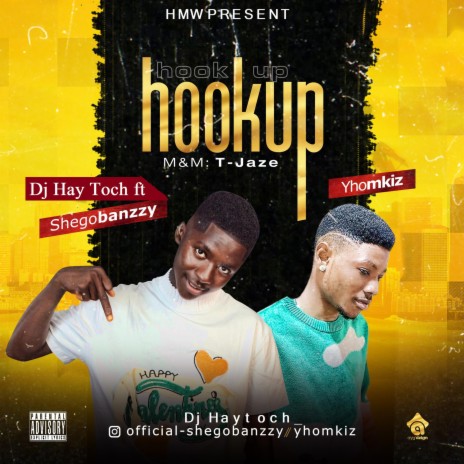 Hook Up ft. Shegobanzzy & Yhomkiz | Boomplay Music