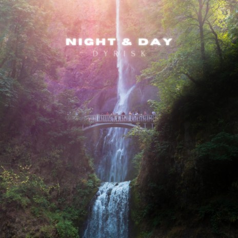 Night & Day | Boomplay Music