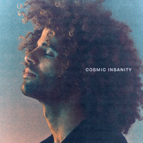 Cosmic Insanity | Boomplay Music
