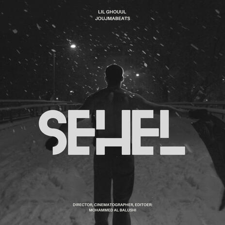 Sehel ft. Joujmabeats | Boomplay Music