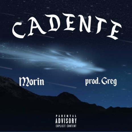 Cadente ft. prod.greg | Boomplay Music