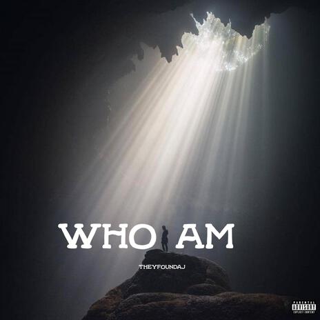 who i am | Boomplay Music