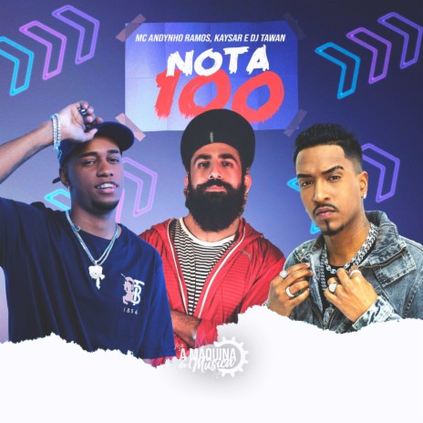 Nota 100 ft. Kaysar & DJ Tawan | Boomplay Music