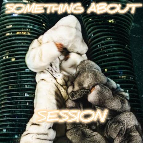 SOMETHING ABOUT VOGUE SESSION | Boomplay Music