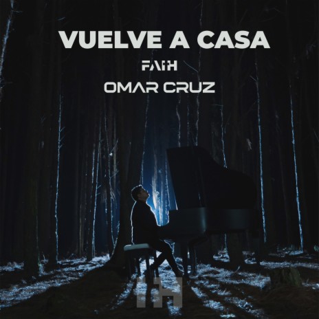 Vuelve a Casa ft. Omar Cruz | Boomplay Music