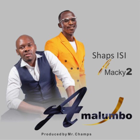 AMALUMBO (Special Version) ft. Macky2 | Boomplay Music