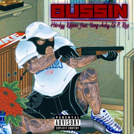 Bussin ft. Yung Acky & P. Rice