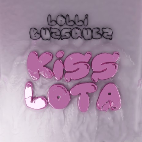 Kisslota ft. lolli | Boomplay Music