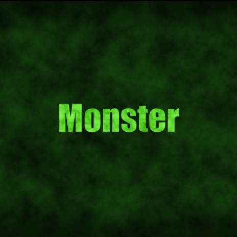 Monster | Boomplay Music