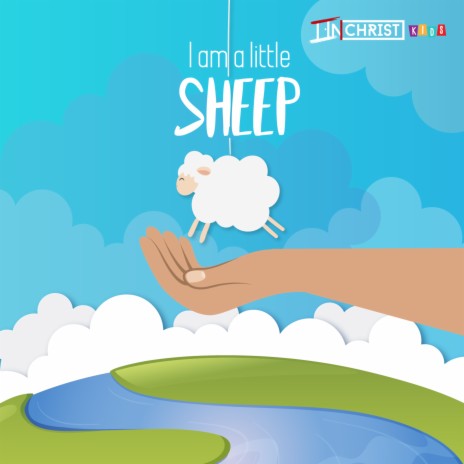 I am A Little Sheep | Boomplay Music