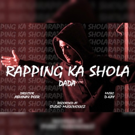 Rapping Ka Shola | Boomplay Music