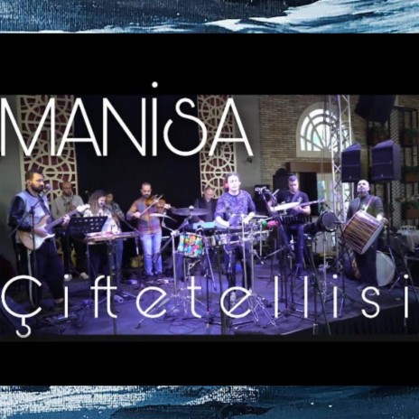 Manisa Çiftetellisi | Boomplay Music