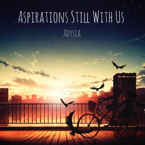 Aspirations Still With Us | Boomplay Music