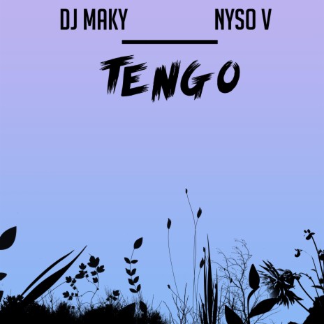 Tengo (feat. Nyso V) | Boomplay Music