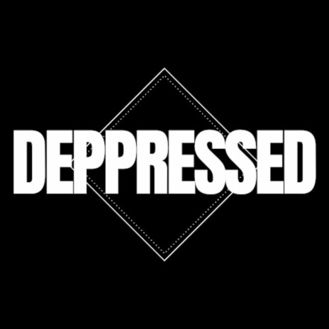 Deppressed | Boomplay Music