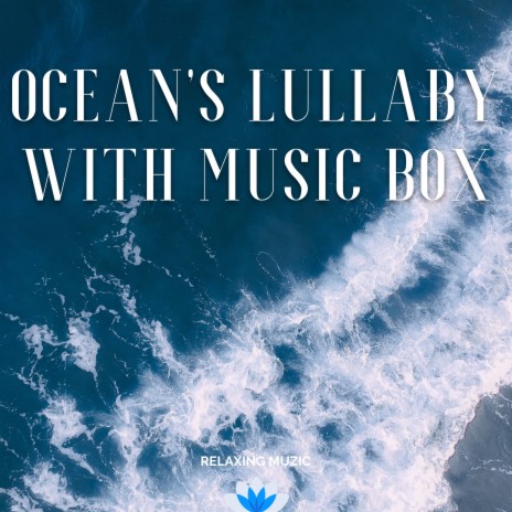 Musical Lullaby for Bedtime, Sea Sounds