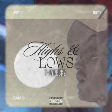 Highs & Lows | Boomplay Music