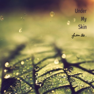 Under My Skin