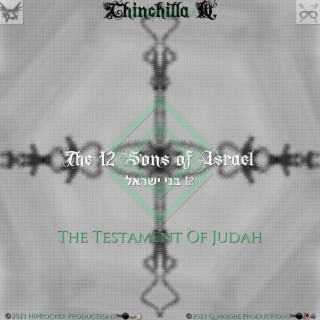 The 12 Sons of Israel: The Testament of Judah, Pt. 2