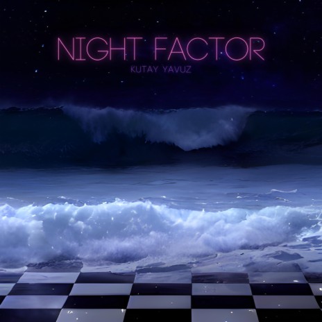 Night Factor | Boomplay Music