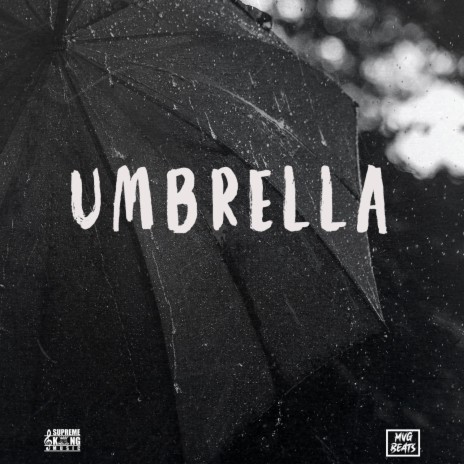 Umbrella ft. SupremeKingMusic | Boomplay Music