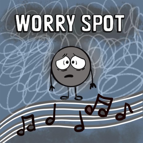 Worry SPOT Song