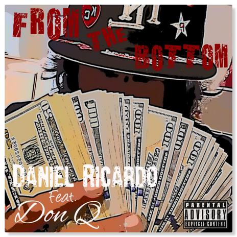 From The Bottom ft. Don Q | Boomplay Music