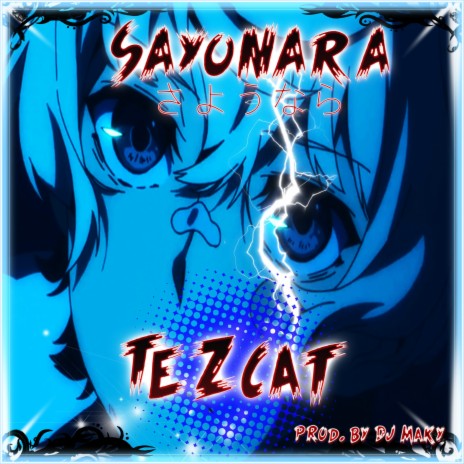 Sayonara (feat. Tezcat) | Boomplay Music