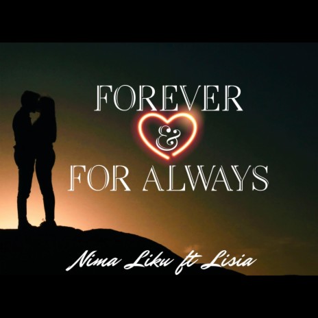 Forever and for always | Boomplay Music