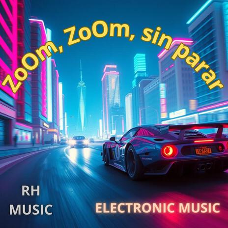 Zoom Zoom Sin Parar | Boomplay Music