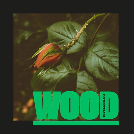 WOOD | Boomplay Music