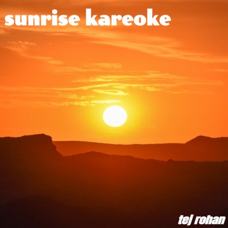 Sunrise Kareoke