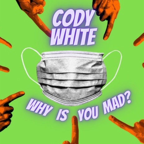 WHY IS YOU MAD? | Boomplay Music