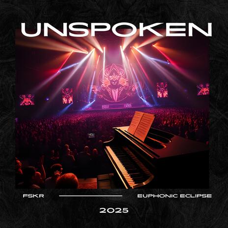 Unspoken ft. EUPHONIC ECLIPSE | Boomplay Music