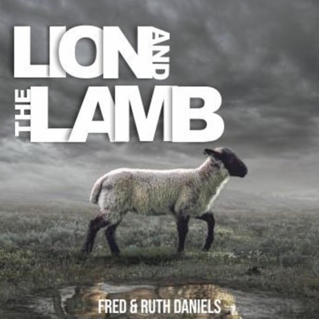 Lion And The Lamb | Boomplay Music
