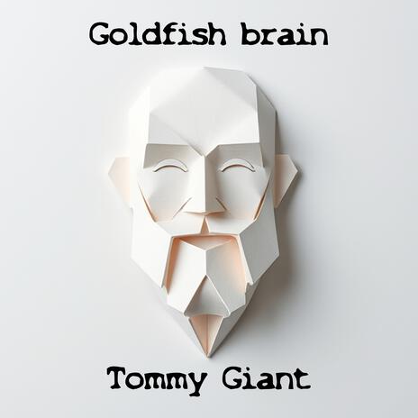 Goldfish brain | Boomplay Music