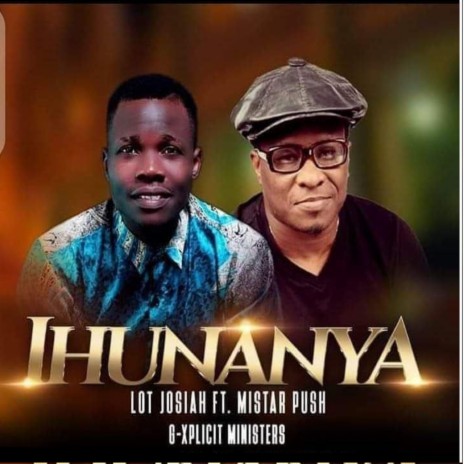 Ihunanya ft. Mista Push & G-Xplicit Ministers | Boomplay Music