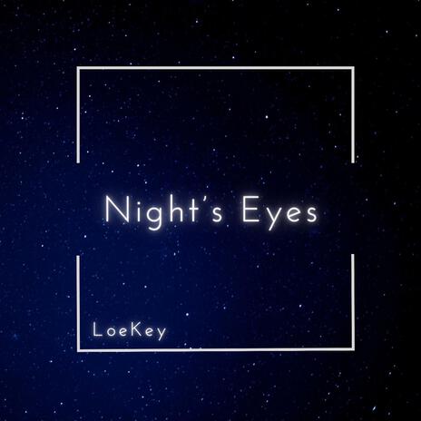 Night's Eyes | Boomplay Music