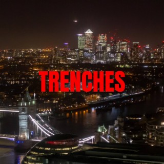 TRENCHES