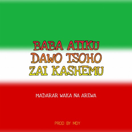 Baba Atiku Dawo Tsoho Zai Kashemu | Boomplay Music