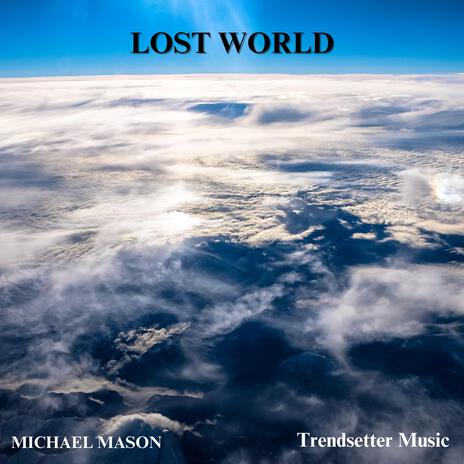 Lost World (Original Mix) | Boomplay Music