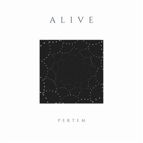 Alive | Boomplay Music