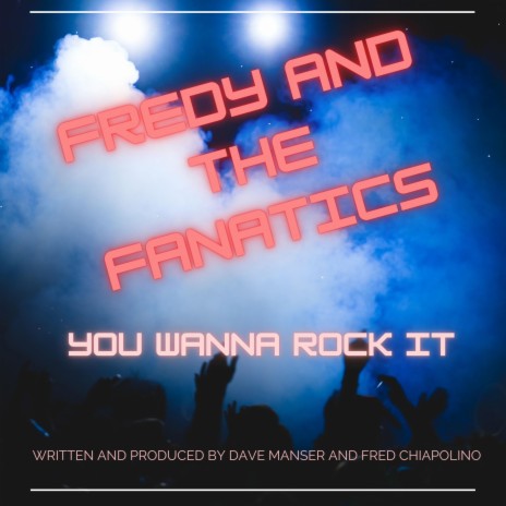 You Wanna Rock It ft. The Fanatics | Boomplay Music