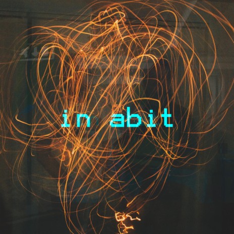 in abit | Boomplay Music