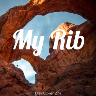 My Rib lyrics | Boomplay Music