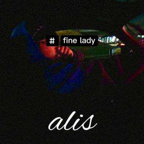 fine lady | Boomplay Music